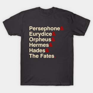 Hadestown The Musical T-Shirt| Persephone and Eurydice and Orpheus and Hermes and Hades and The Fates. T-Shirt